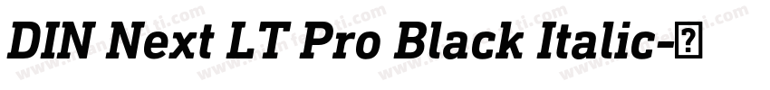 DIN Next LT Pro Black Italic字体转换